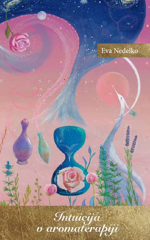 Intuicija v aromaterapiji - knjiga